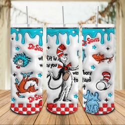 3D Inflated Why Fit In When You Were Born To Stand Out 20oz Skinny Tumbler PNG, Bougie Cat In The Hat Tumbler Wrap, Dedi