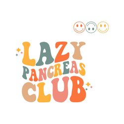Lazy Pancreas Club Svg, Pancreas Awareness Svg, Pancreas Svg Png, Diabetes Svg Png, Diabetic Life Svg, Type 1 Diabetes