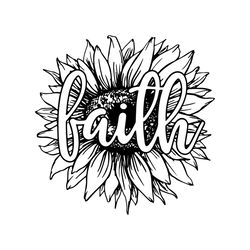 Faith Sunflower SVG, Sunflower Shirts For Women Svg Design, Sunflower Faith Svg Files For Cricut, Sunshine Svg Png Eps D