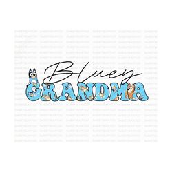Love You Mama PNG, Grandma Blue Dog, Grandma Trip, Mother's Day Png, Vacay Mode Png, Family Vacation Png, Grandma Shirt,