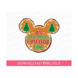 It's The Most Wonderful Time Png, Christmas Mous Ear Png, Christmas Tree and Snowflakes Png, Vacay Mode, Png File For Su