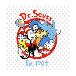 Est 1904 png, Book Characters png, The Cat in the hat png, The Thing png, Read Across America Day png, Teacher Gift png,