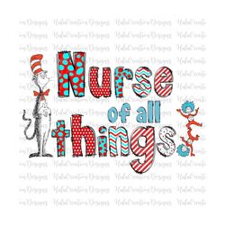 Nurse Of All Things Png, Save The Planet Png, Cat In The Hat Png, Dedicated Teacher Shirt Png, Teacher Life Png, Teacher