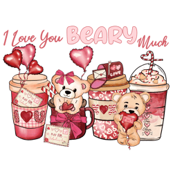 i love you beary much png, valentine's day coffee png, valentines coffee sublimation design, retro valentine's day png
