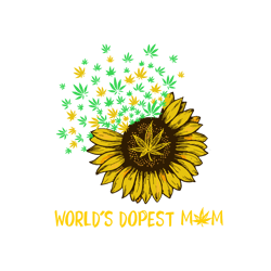 World's Dopest Mom Sunflower Svg, Mother's Day Svg, Mom Gift Svg, Mom Shirt, Mama Svg, Mom Life Svg, Instant Download
