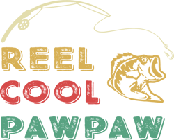 Reel Cool Pawpaw Svg, Father's Day Svg, Daddy Svg, Dad Shirt, Father Gift Svg, Instant Download