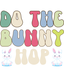 Do the bunny hop Svg, Happy Easter Day Svg, Easter Day Svg Cut File, Easter Day Svg Quotes, Digital Download