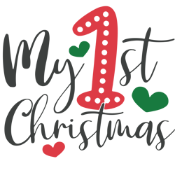 My 1st christmas Svg, First Christmas Svg, Baby Xmas Svg, Holidays Svg, Christmas Svg Designs, Digital download