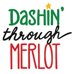 Dashin' through merlot Svg, Christmas wine Svg, Holidays Svg, Christmas Svg Designs, Digital download