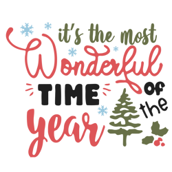It's the most wonderful time of the year Svg, Christmas tree Svg, Holidays Svg, Christmas Svg Designs, Digital download
