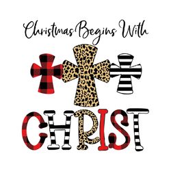 Christmas begins with Christ Svg, Christ clipart, Buffalo Plaid Svg, Leopard Svg, Merry christmas Svg, Digital download