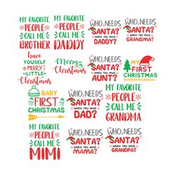 Christmas Svg Bundle, Who Needs Santa Svg, Funny Christmas Svg, Christmas Quotes Svg, Famlily christmas Svg