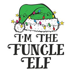 I'm The Funcle Elf Christmas SVG, Funcle Elf Christmas SVG, Christmas lights SVG, Santa hat Svg, Digital download