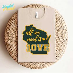 All We Need Is Love Football Green Bay Packers Svg