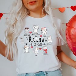 Karma is a cat shirt, reputation shirt, gift for music lover, ts crewneck, concert apparel, meet me at midnight, cat lov
