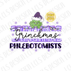 Grinc svg, Grinc png, phlebotomists png, phlebotomists svg, phlebotomy png, phlebotomy svg, Christmas phlebotomists, phl