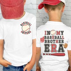 baseball brother shirt, gift for brother for baseball season, baseball brother fan, in my era youth shirt, trendy baseba