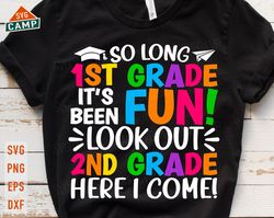 So Long 1st Grade svg, First Grade Graduation svg, Last Day of School svg, 1st Grade svg, End of school svg, 1st Grade G