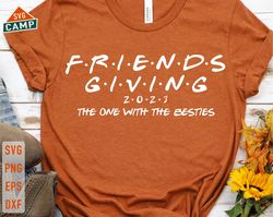 Friendsgiving 2023 The One with the Besties Svg, Thanksgiving Svg, Friendsgiving Svg, Fall Svg, Fall Shirt Svg, Thanksgi