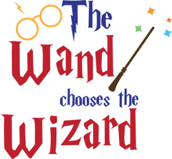 The Wand Chooses the Wizard Svg, Harry Potter Svg, Harry Potter Movie Svg, Hogwarts Svg, Wizard Svg, Treding Svg