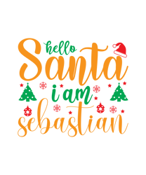 Hello santa i am sebastian Png, Christmas T Shirt Design, Christmas logo Svg, Merry Christmas Svg, Digital Download