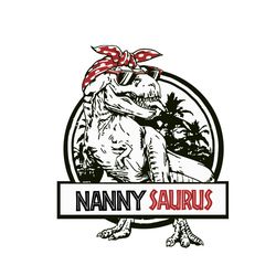 Nanny Saurus Silhouette Svg, Mothers Day Svg, Trending Svg, Mothers Gift Svg, Mama Svg, Saurus Svg, Digital download
