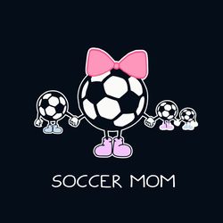 Soccer Mom Svg, Mothers Day Svg, Mom Svg, Mommy Svg, Soccer Lovers, Soccer Svg, Mom Gift Svg, Digital download
