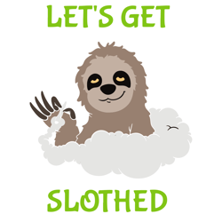 Lets Get Slothed Cannabis Lover Svg, Trending Svg, Sloth Svg, Baby Sloth Svg Clipart, Silhouette Svg, Digital download
