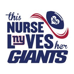 This Nurse Loves Her New York Giants NFL Svg, New York Giants Svg, Football Svg, NFL Team Svg, Sport Svg, Cut file