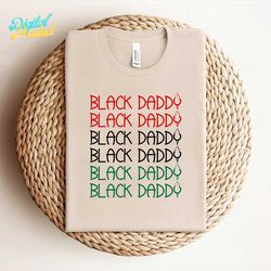 Black Daddy T-shirt SVG PNG