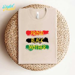 Proud Black Mother T Shirt Svg Png