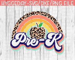 Retro Pre-k Rainbow Svg Dxf PNG, back to school, School, teacher, educator, Files for: Cricut, Silhouette