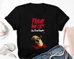 Jason Voorhees Friday The 13th The Final Chapter T-Shirt, Friday The 13th Horror Movie Tee, Jason Voorhees Shirt
