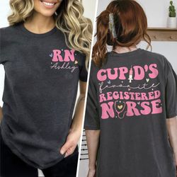 Cupids Favorite Registered Nurse, Registered Nurse Valentine Shirt, Valentines Day Shirt For RN, Gift For Her