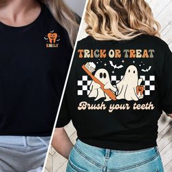 custom halloween dentist shirt, trick or treat brush your teeth shirt, halloween dental shirt, gift for her