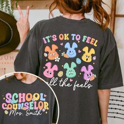 Mental Health Easter Shirt, Easter School Counselor Shirt, Its Ok To Feel All The Feels Shirt, Gift For Her