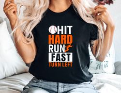 baseball shirt, hit hard run fast t-shirt, unisex sports graphic tee