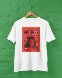 heathers movie unisex tshirt, gift for her, gift for him
