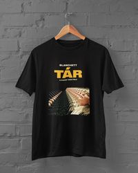 tar movie unisex tshirt, gift for her, gift for him