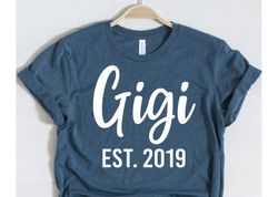 GiGi Shirt, Grandma Gift, GiGi Established Shirt