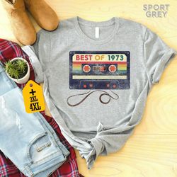 Best Of 1973 Vintage Tape Shirt, Vintage 1973 Shirt, Cassette Tape Shirt