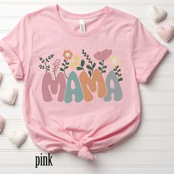 Cute Mama Shirt, Mother s Day Gift, Gift For Mother, Grandma