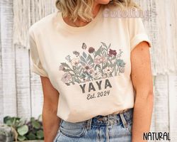 Yaya Shirt, Wildflowers Grandma Shirt, Yaya Est 2024, Gift