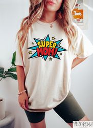 Retro Comfort Super Mom Shirt, Cozy Super Mommy Sweatshirt,