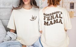 Leopar Patterned Feral Mama Comfort Colors Shirt,Leopar Patt