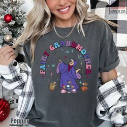 Fairy Grandmother Shirt, Cinderella Godmother Comfort Colors Tshirt, F