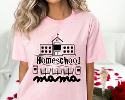Homeschool Mama Shirt, Homeschool Mom Shirt, Home School Teacher Gift,