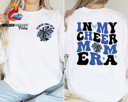 In My Cheer Mom Era Shirt, Cheer Mom Shirt, Gift For Mom, Cheer Mom Sw