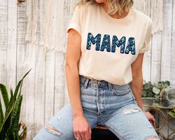 Mom Shirt,Mama Shirt,Funny Mom Tshirt -Mom Birthday Gift Shirt,Mama Gift