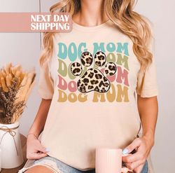 Leopard Paw Shirt, Best Dog Mom Shirt, Funny Dog Mom Tee, Dog Mom Leop